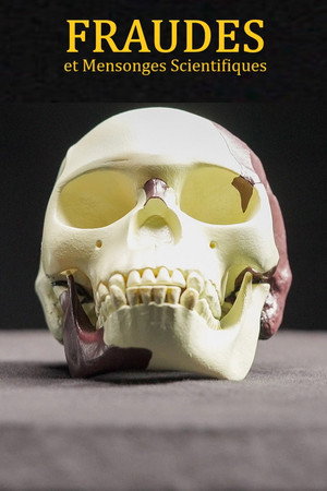 Fraudes et Mensonges Scientifiques