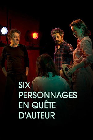 Six personnages en quête d'auteur