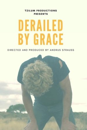 Derailed by Grace