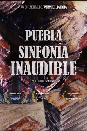 Puebla, sinfonía inaudible
