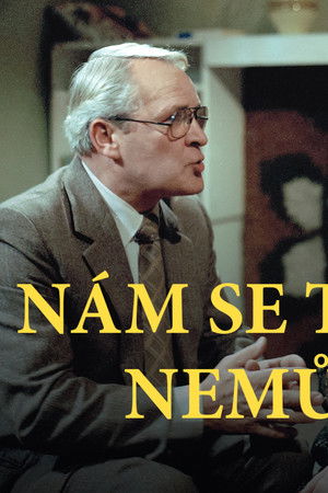 Nám se to stát nemůže...