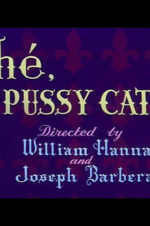 Touché, Pussy Cat!