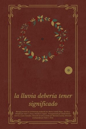 La lluvia debería tener significado