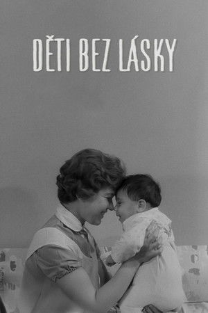 Děti bez lásky