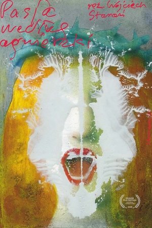 The Passion of Agnieszka