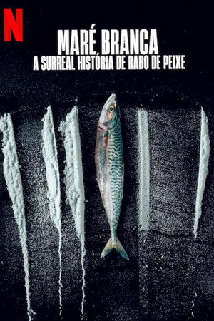 Bílá vlna: Neuvěřitelný příběh z Rabo de Peixe