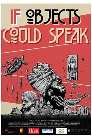 If Objects Could Speak