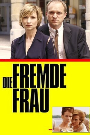 Die fremde Frau