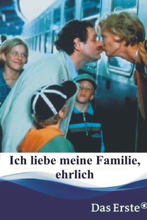 Ich liebe meine Familie, ehrlich