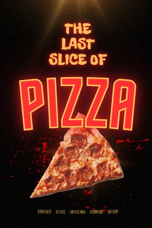 The Last Slice of Pizza