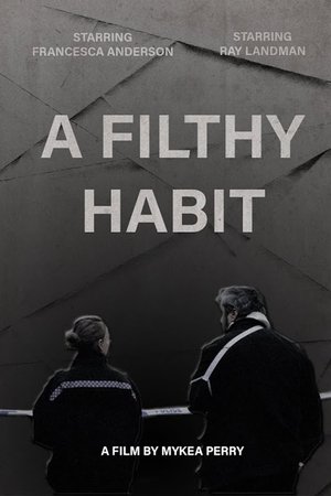 A Filthy Habit