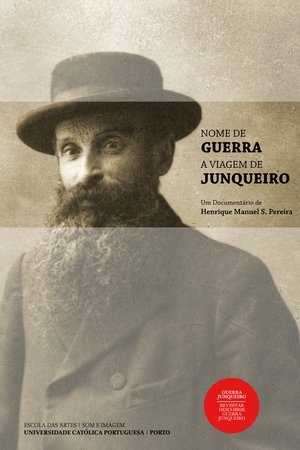 Nome de Guerra - A Viagem de Junqueiro