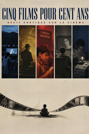 Five Films for a Hundred Years