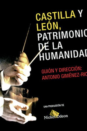 Castilla y León, Patrimonio de la Humanidad