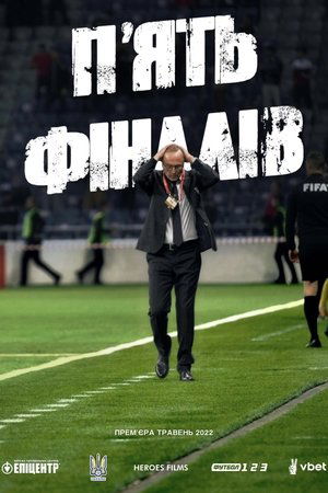 Five Finals