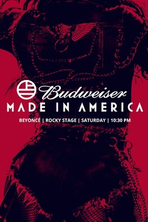 Beyoncé: Live at Budweiser Made in America Festival
