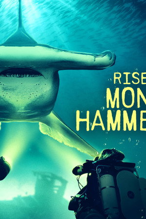Rise of the Monster Hammerheads
