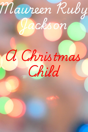 A Christmas Child