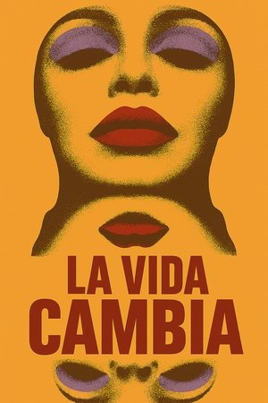 La vida cambia