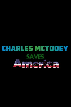 Charles McTooey saves America