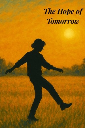 The Hope of Tomorrow