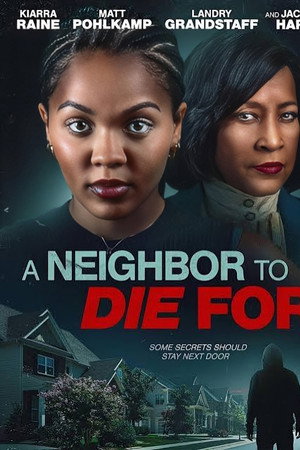 A Neighbor to Die For
