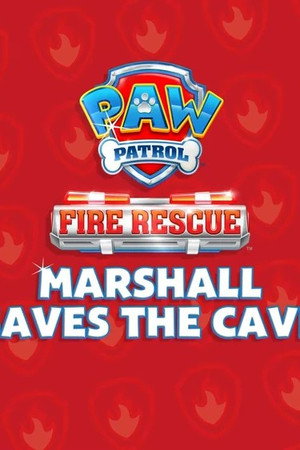 Fire Rescue: Marshall Saves the Cave
