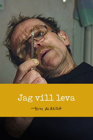 Jag vill leva