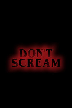 Don't Scream