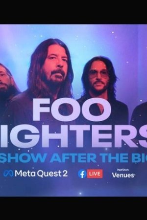 Foo Fighters-Superbowl LVI Aftershow in Virtual Reality