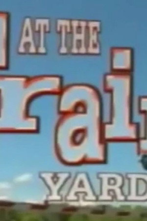 At the Train Yard