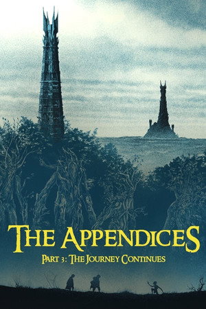 The Lord of the Rings - The Appendices Part 3: The Journey continues