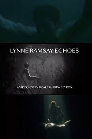 Lynne Ramsay Echoes