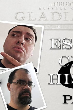 Film and History Special Feature - Gladiator - Part 10 (with Bruno from Passos Nerds)