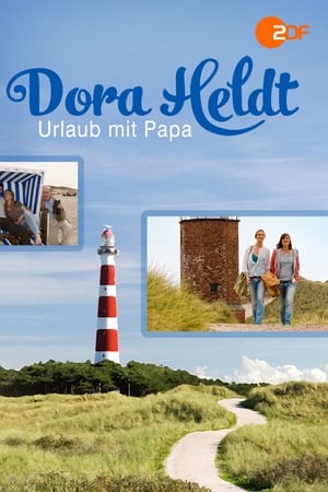 Dora Heldt: Urlaub mit Papa