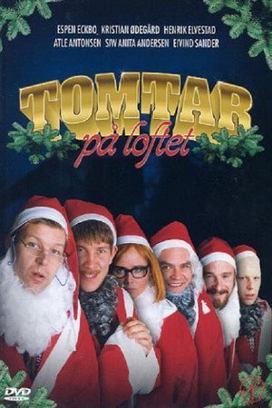 Tomtar på loftet