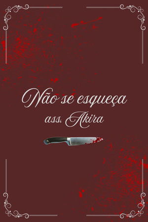 Não Se Esqueça - Ass. Akira