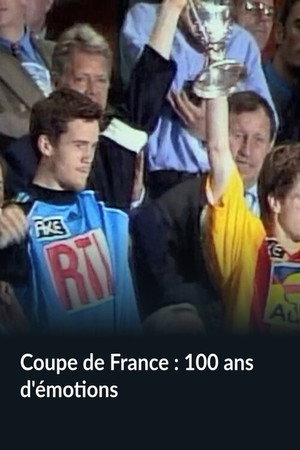 Coupe de France : 100 ans d'émotions