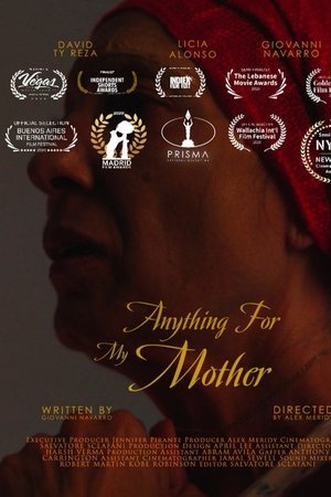 Anything for My Mother