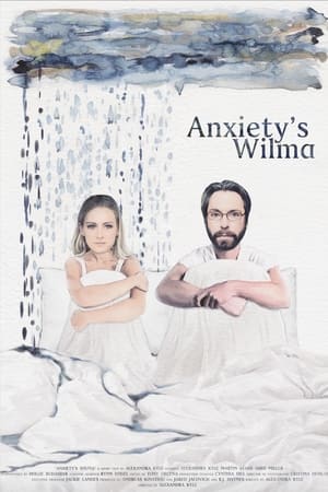 Anxiety's Wilma