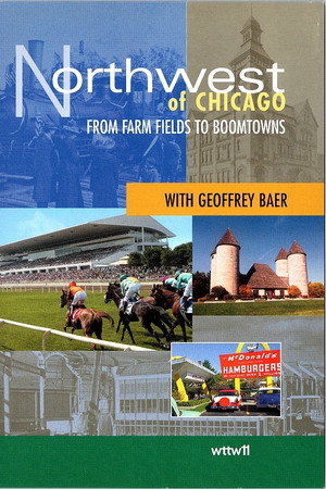 Northwest of Chicago: From Farm Fields to Boomtowns