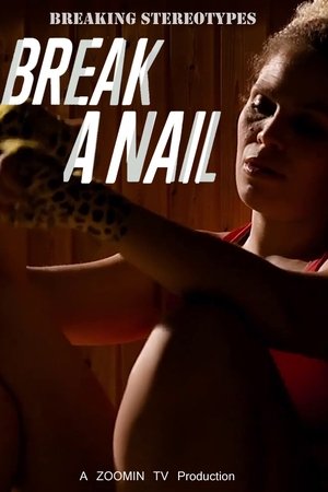 Break a Nail