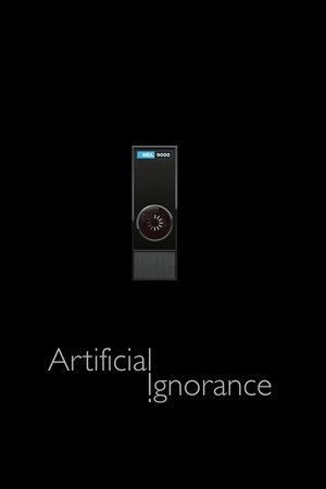 Artificial Ignorance