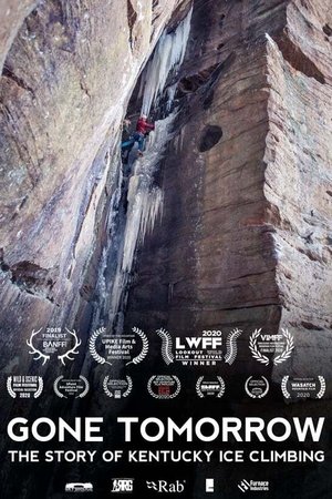 Gone Tomorrow: The Story of Kentucky Ice Climbing