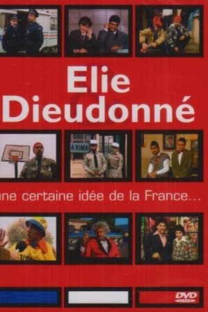 Elie et Dieudonné - Une certaine idée de la France