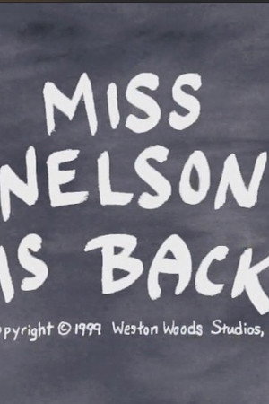 Miss Nelson is back