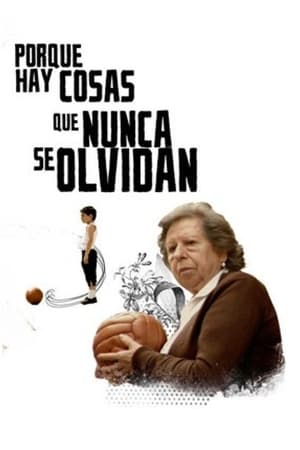 Porque hay cosas que nunca se olvidan