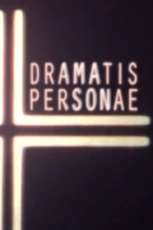 Dramatis Personae