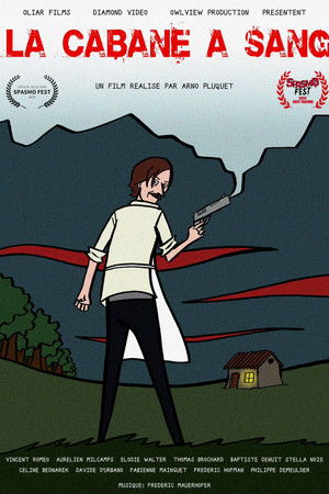 La Cabane À Sang