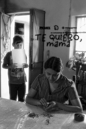 Te Quiero, Mamá